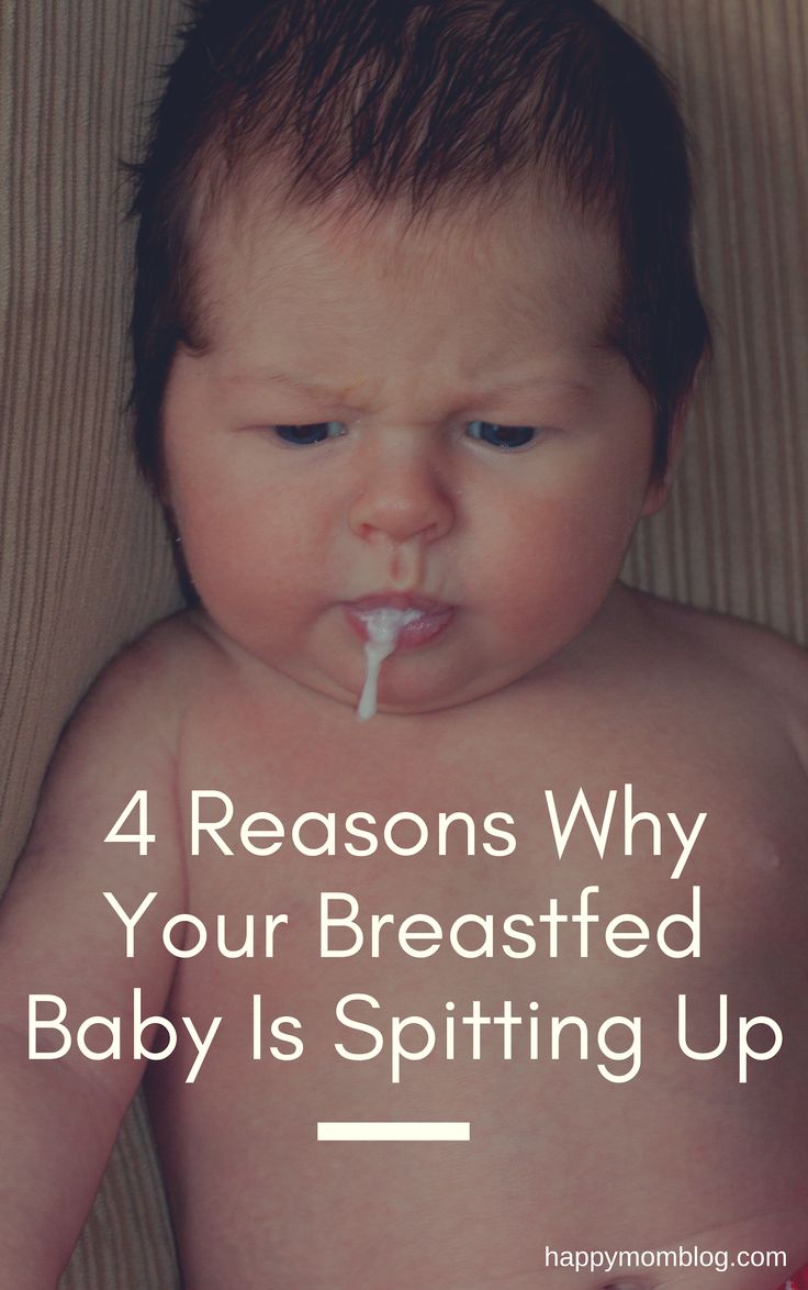 4 Reasons Why Your Breastfed Baby Is Spitting Up