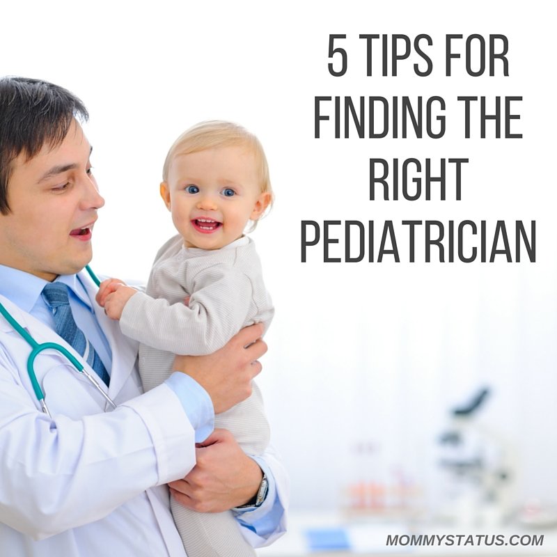 5 TIPS FOR FINDING THE RIGHT PEDIATRICIAN