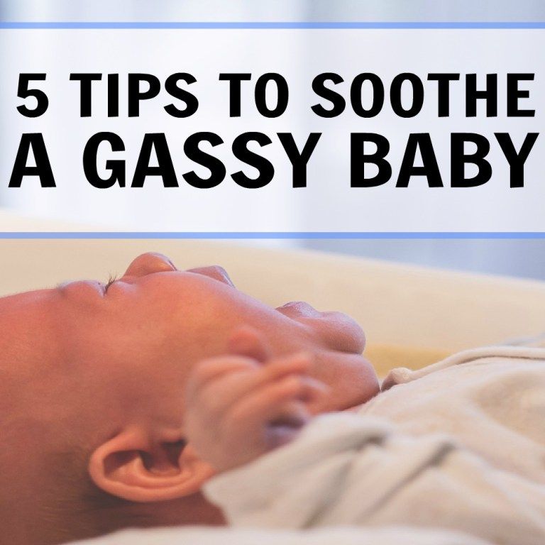 5 tips to soothe a gassy baby