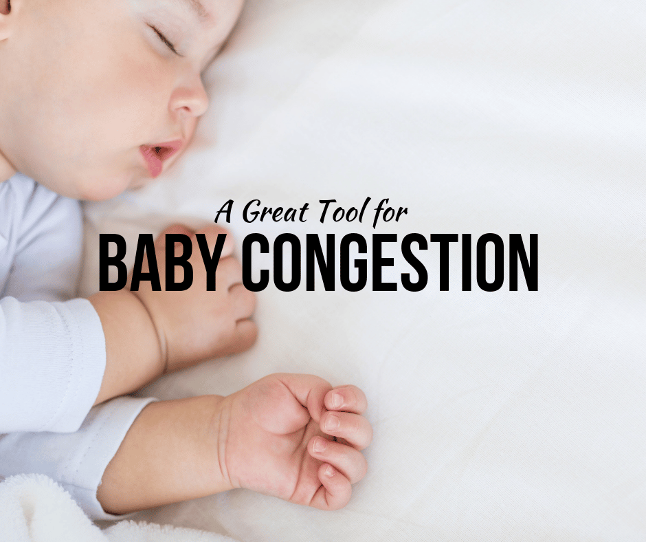 A Great Tool for Baby Congestion