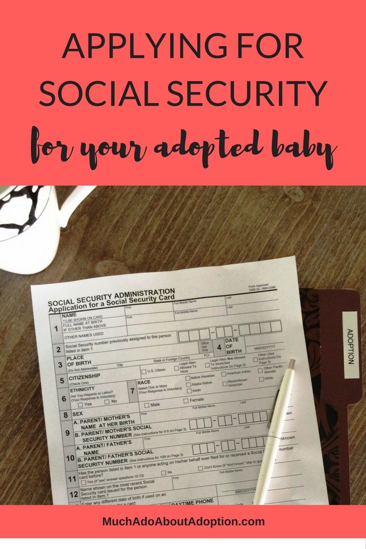 Applying for a Social Security Number for Your Adopted ...