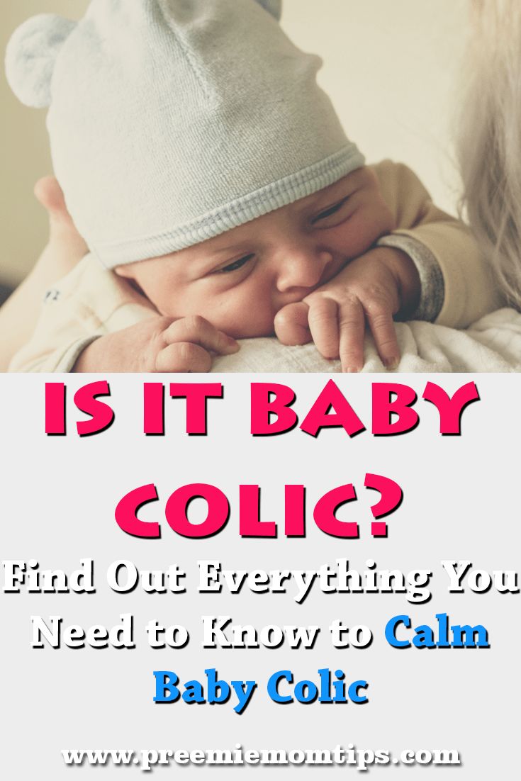 Colic in Babies: How to Know if your Baby has Colic? (and How to Calm ...
