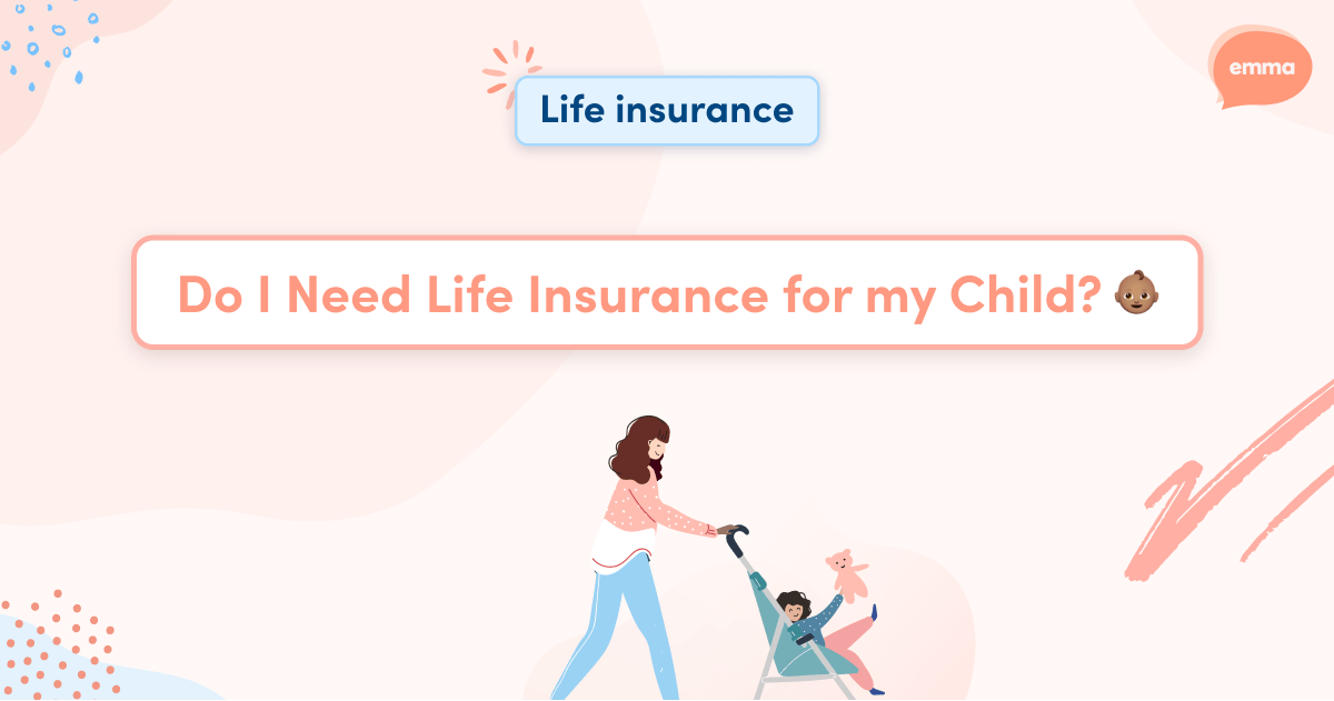 Do I Need Life Insurance for my Child?
