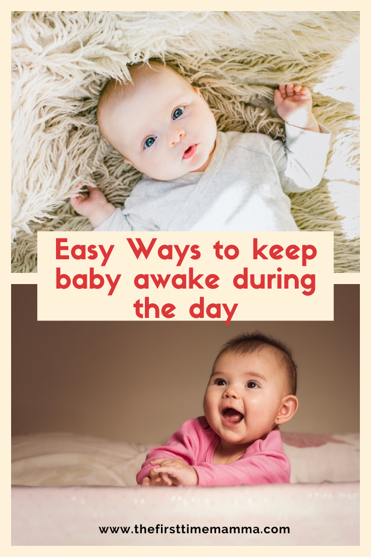 Easy ways to keep baby awake during the day in 2020