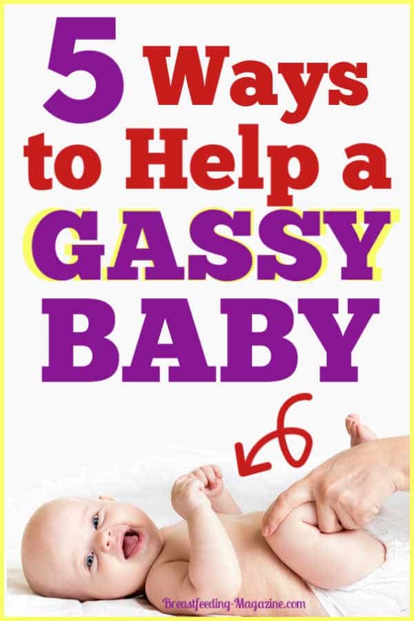 Gassy Baby? Causes and Remedies for Breastfeeding Babies