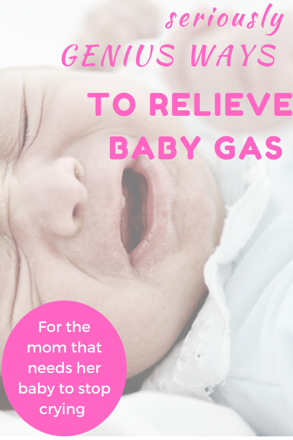 Genius Ways to Relieve Baby Gas Symptoms So They Finally Stop Crying in ...