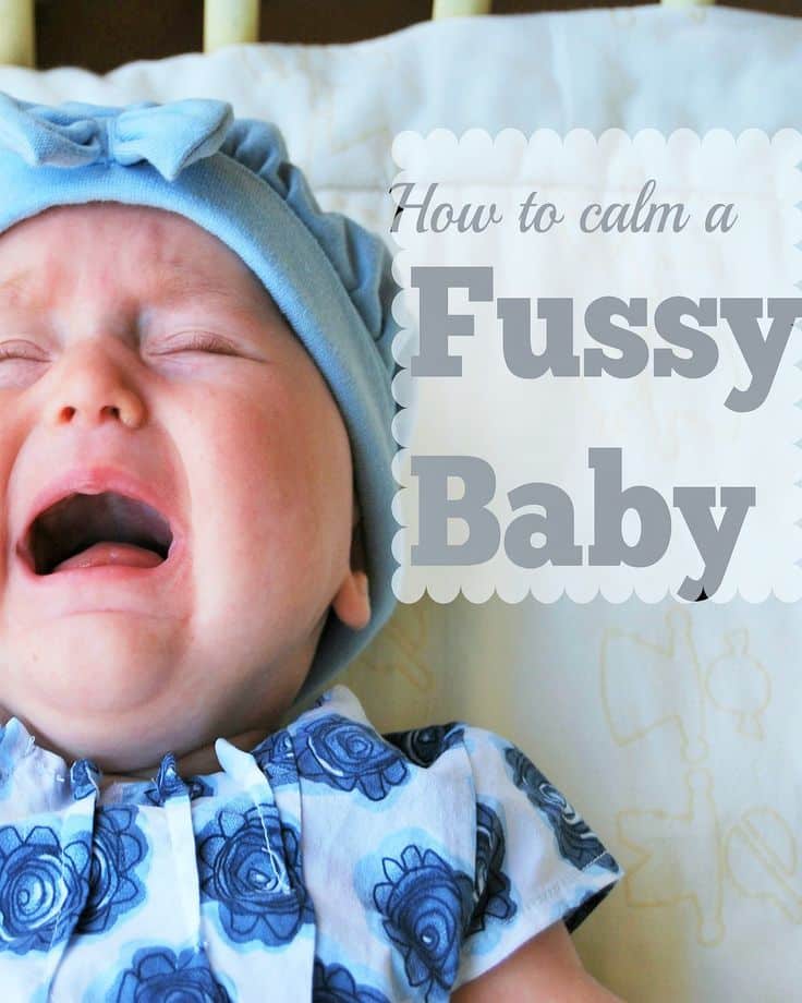 How to calm a fussy baby.
