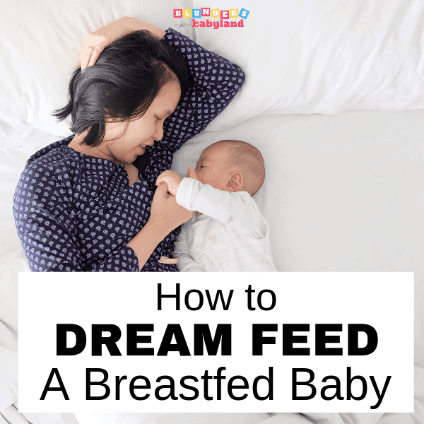 How to Dream Feed Your Breastfeeding Baby