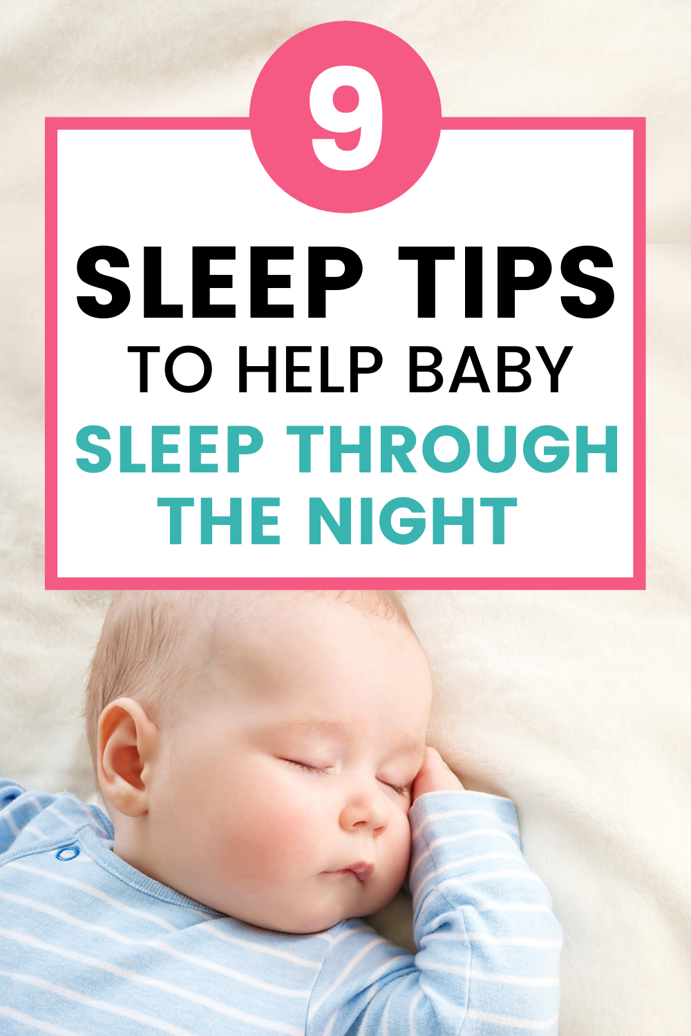 How to Get a Baby to Sleep Through the Night (9 Tips in 2020
