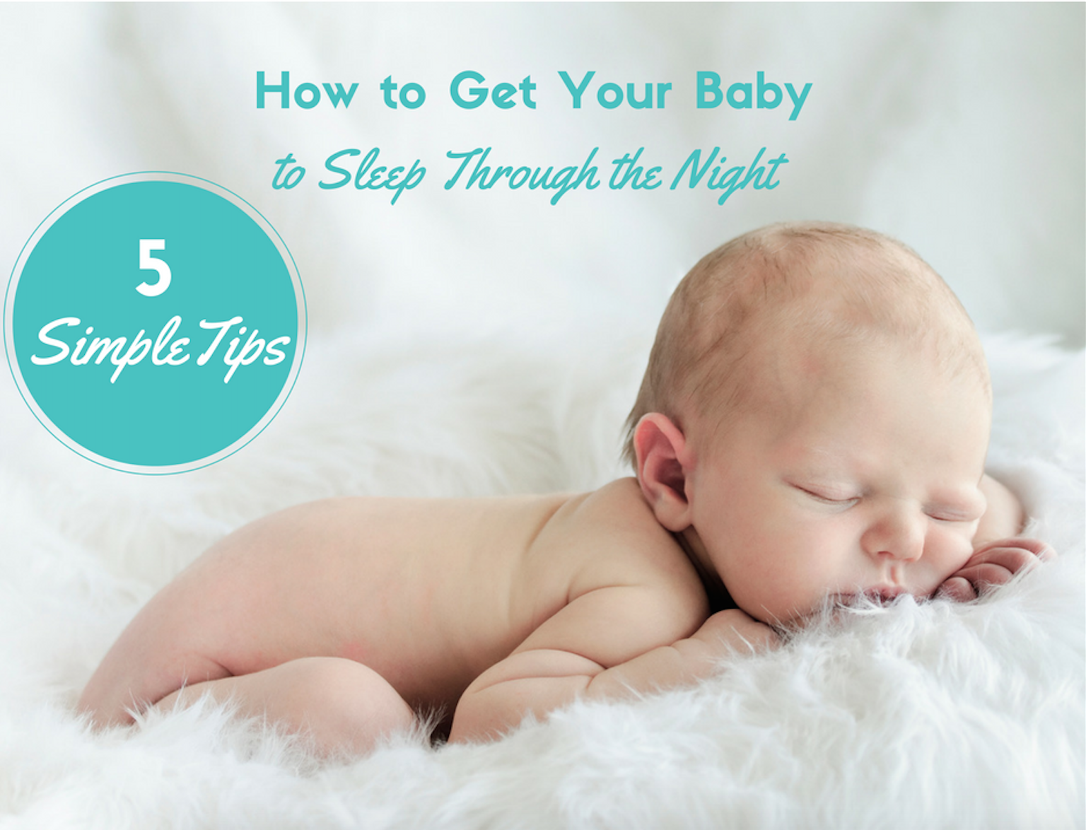 How to Get Baby to Sleep Through the Night
