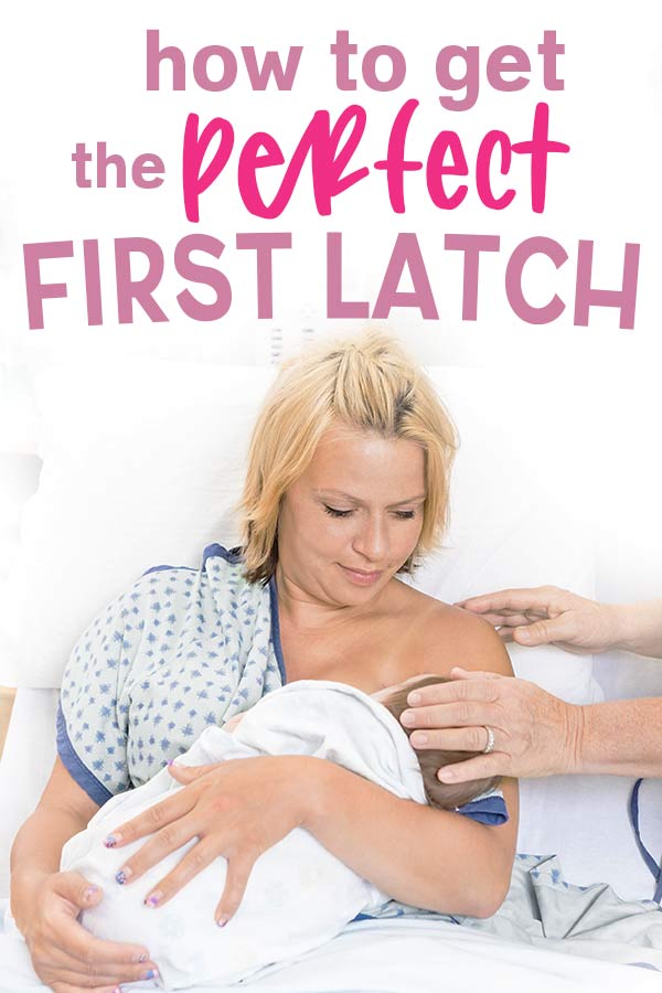 How to Get the Perfect First Latch Breastfeeding: Step by ...