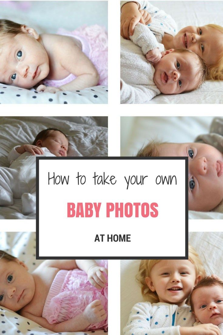 How To Take Your Own Baby Photos At Home