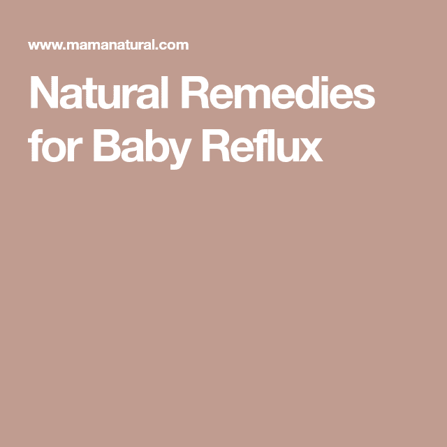 Natural Remedies for Baby Reflux