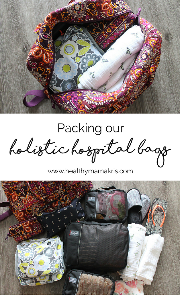 Packing our Holistic Hospital Bags: Part 2 (Mom + Baby ...