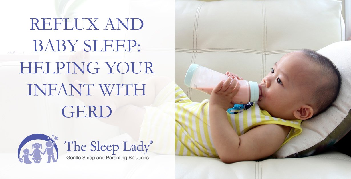Reflux and Baby Sleep:Sleep Training Your Infant with GERD