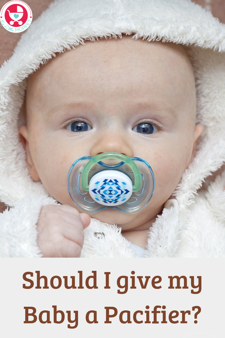 Should I give my Baby a Pacifier? The Pros and Cons of ...