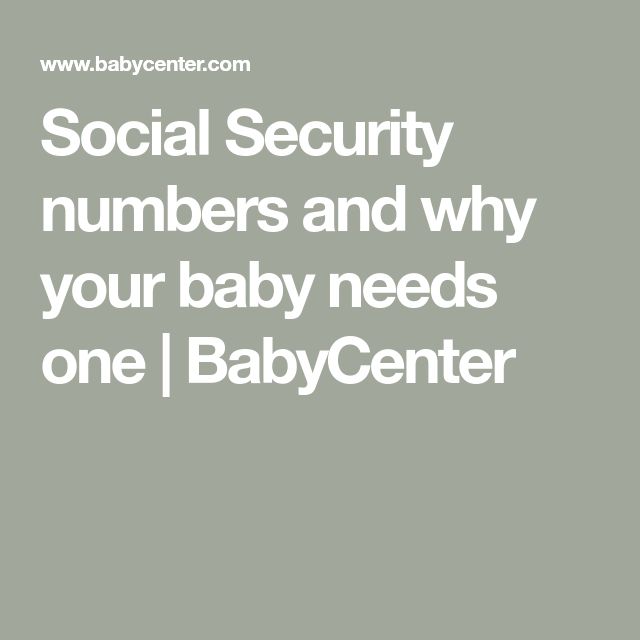Social Security numbers and why your baby needs one