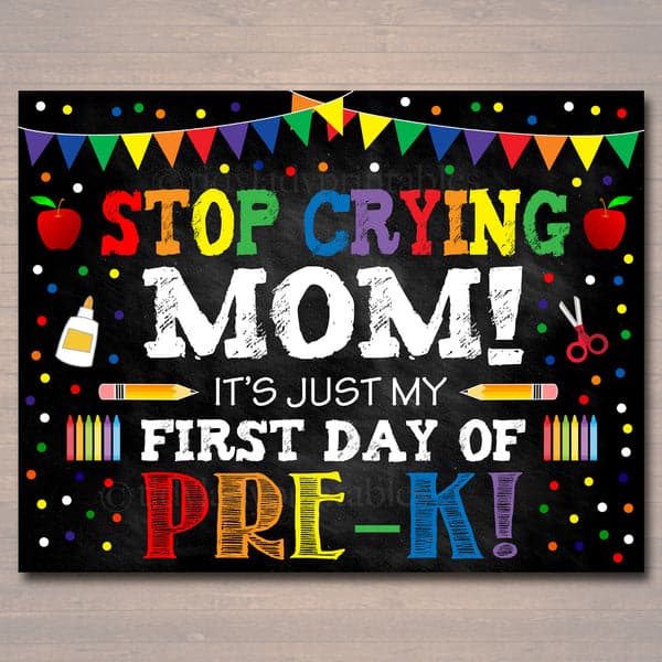 Stop Crying Mom Back to School Photo Prop, Preschool Rainbow School Ch ...