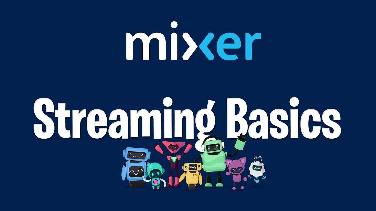 Streaming On Mixer