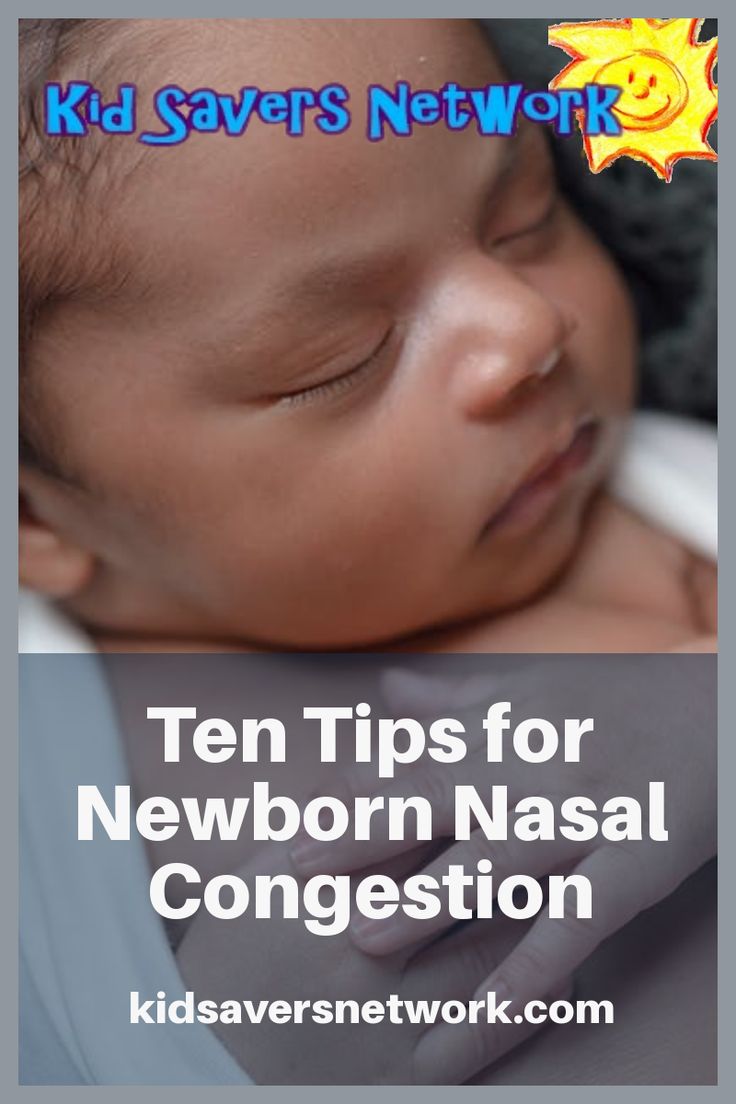 Ten Tips For Newborn Nasal Congestion