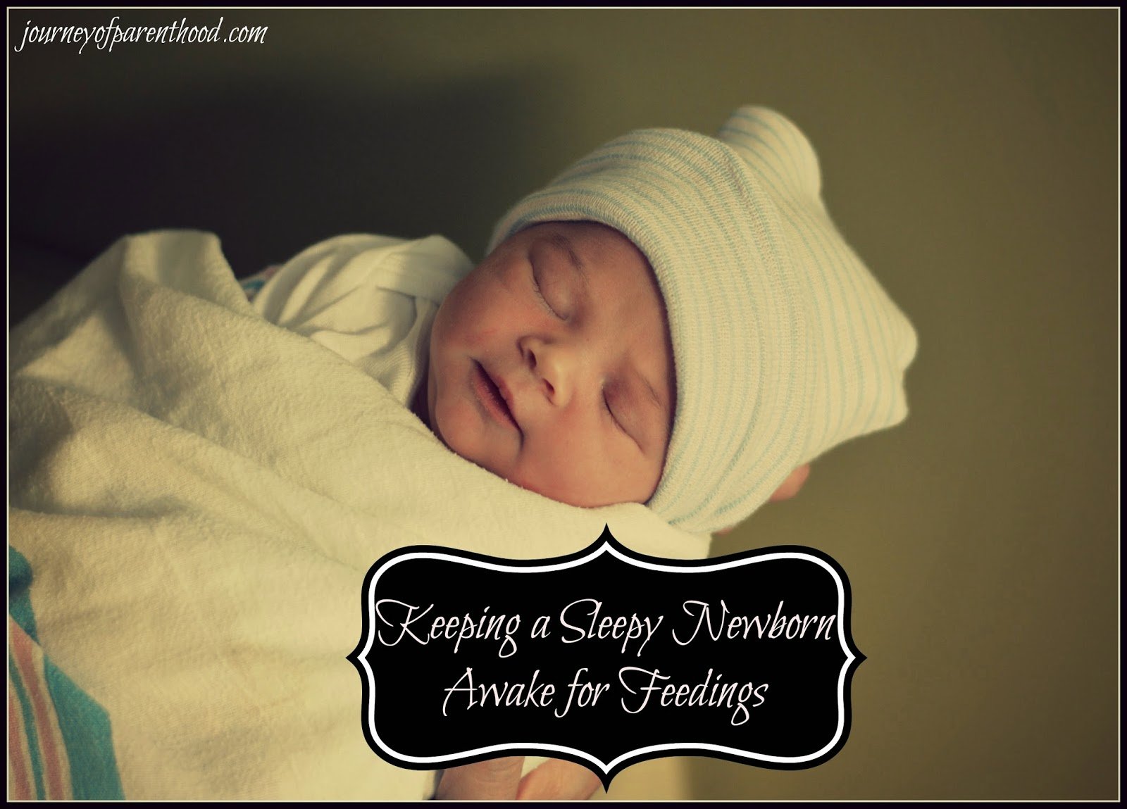 The Journey of Parenthood...: Keeping a Sleepy Newborn ...