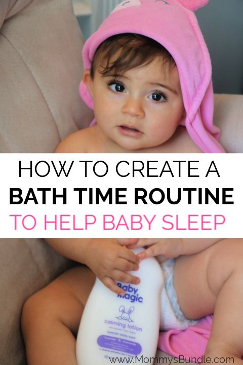 The Simple Bath Time Routine to Put Babies and Toddlers to ...