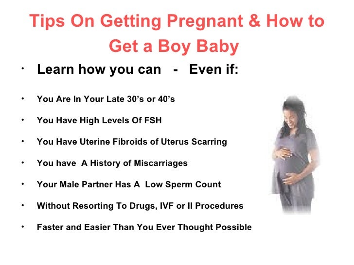 Tips on getting pregnant &  how to get a boy baby