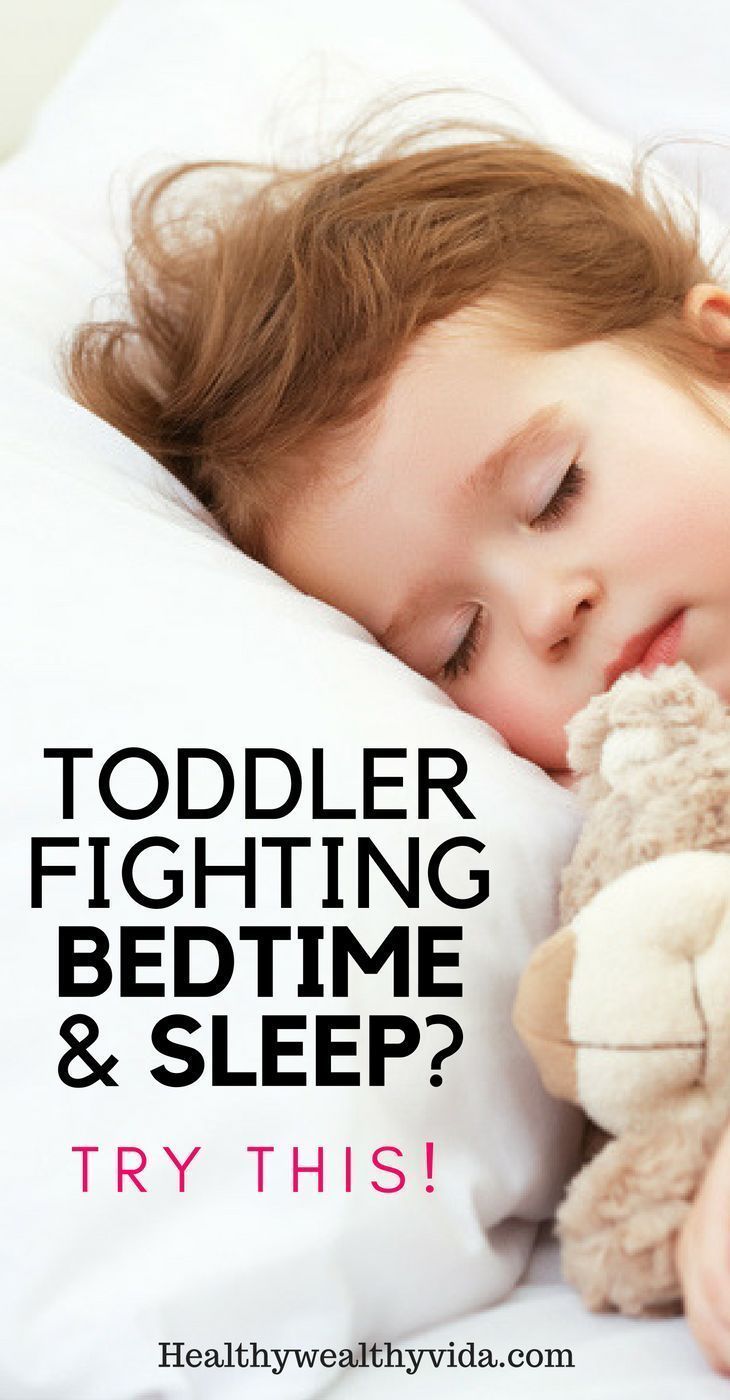 Toddler Fighting bedtime and going to sleep? Learn how to make your ...