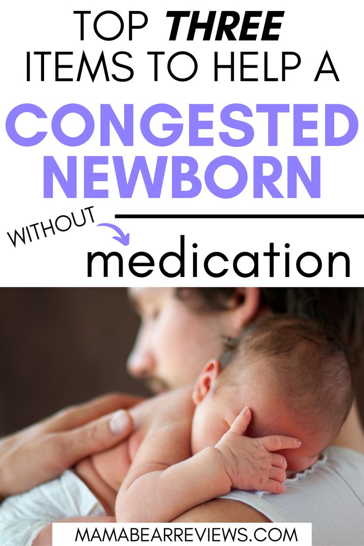 Top Items for a Congested Newborn â Mama Bear Reviews ...