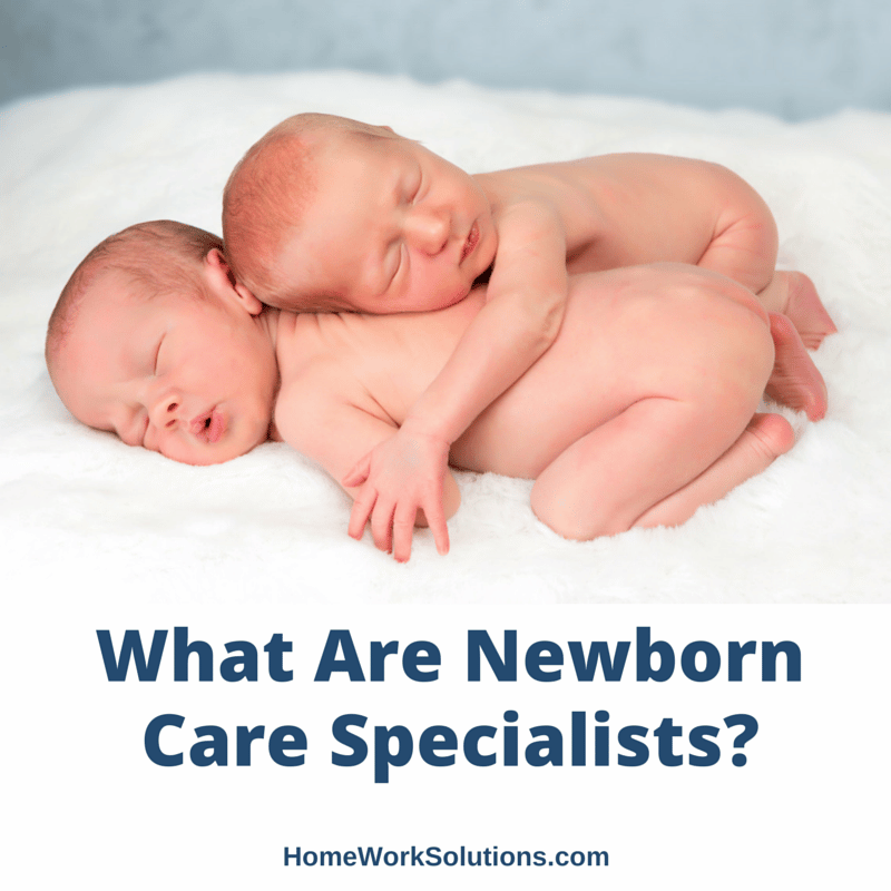 What are Newborn Care Specialists?