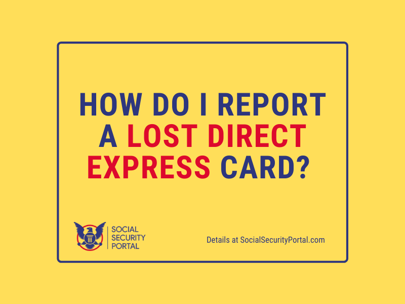 What to do about Lost Direct Express Card