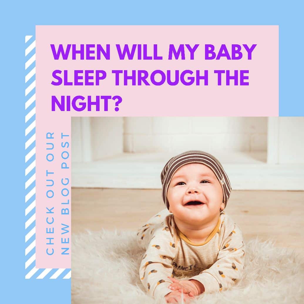 When Will My Baby Sleep Through the Night? in 2020