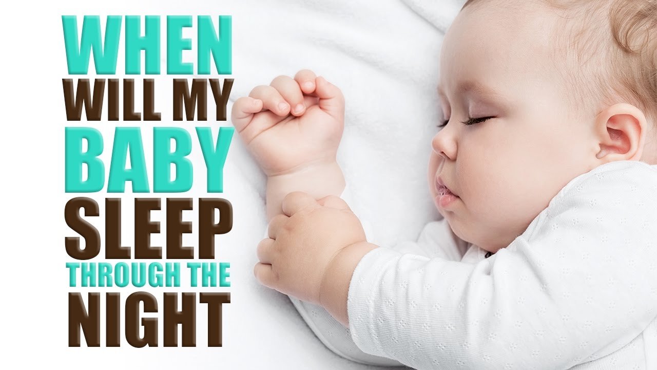 When Will my Baby Sleep Through the Night?