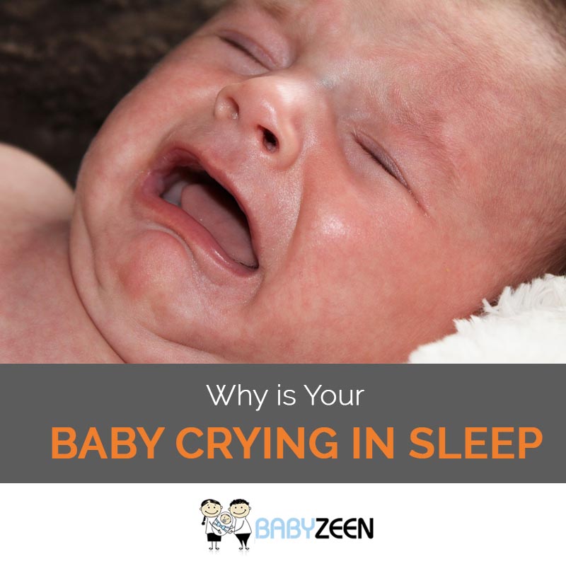 Why is Your Baby Crying in Sleep?